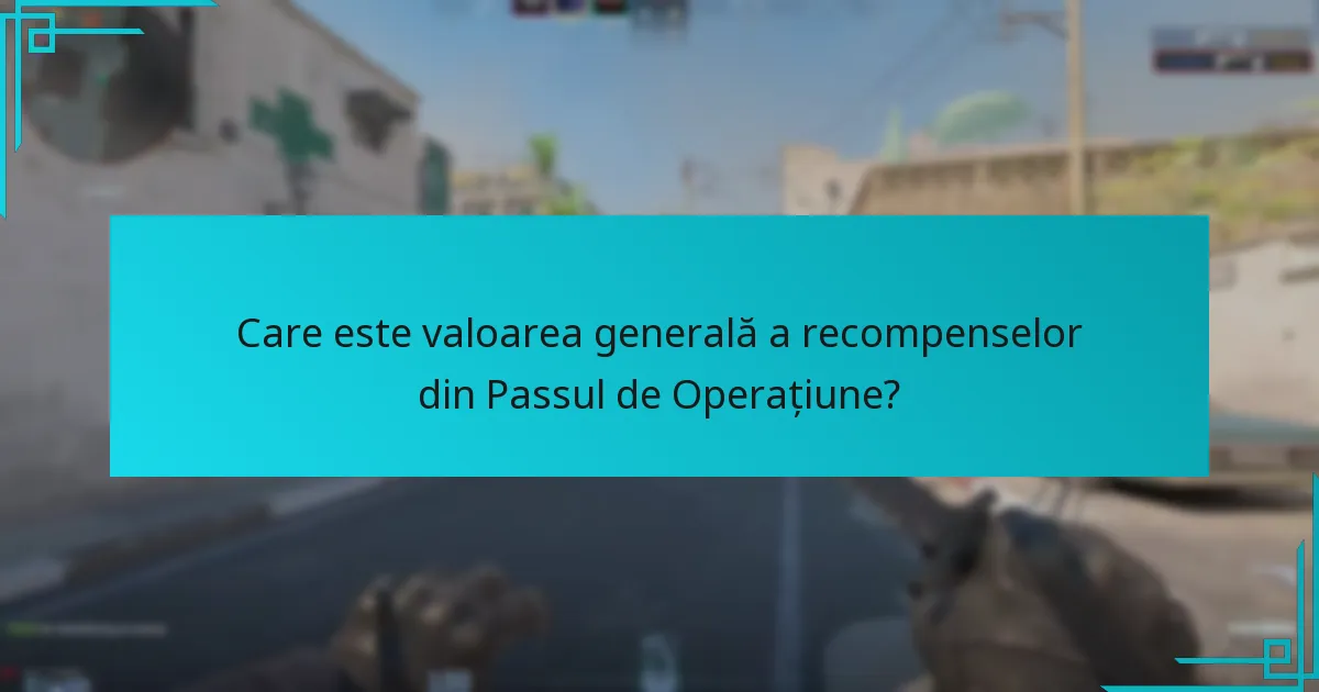 Cum obțin jucătorii recompense din Passul de Operațiune?