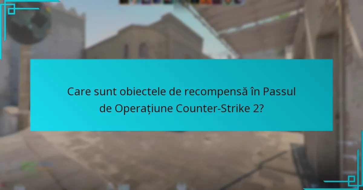 Cum funcționează Passul de Operațiune Counter-Strike 2?